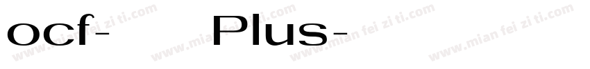 ocf-マティス Plus字体转换